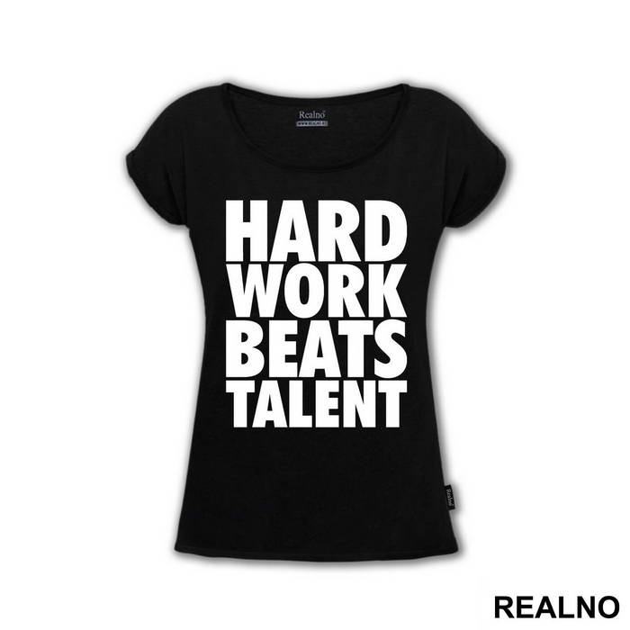 Hard Work Always Beats Talent  - Trening