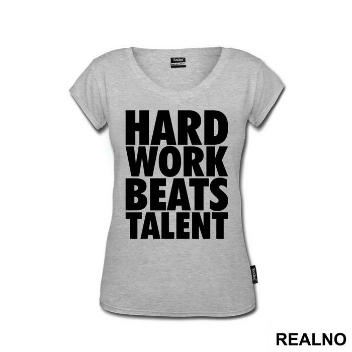 Hard Work Always Beats Talent  - Trening