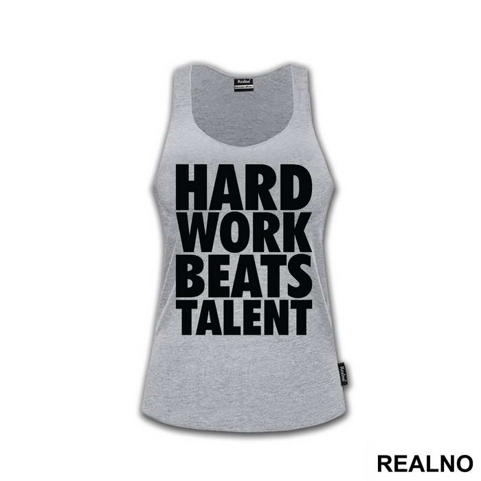 Hard Work Always Beats Talent  - Trening