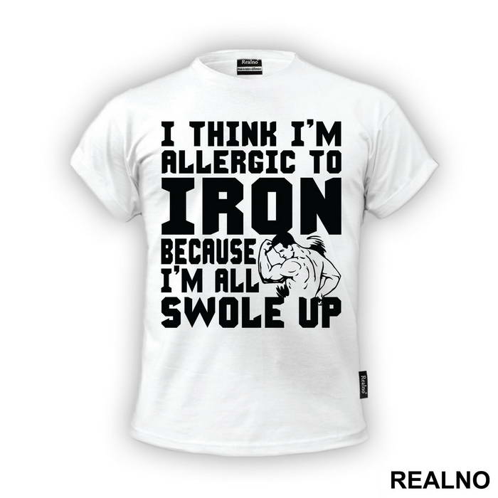 I Think I'm Allergic To Iron Because I'm Getting Swole Up - Trening