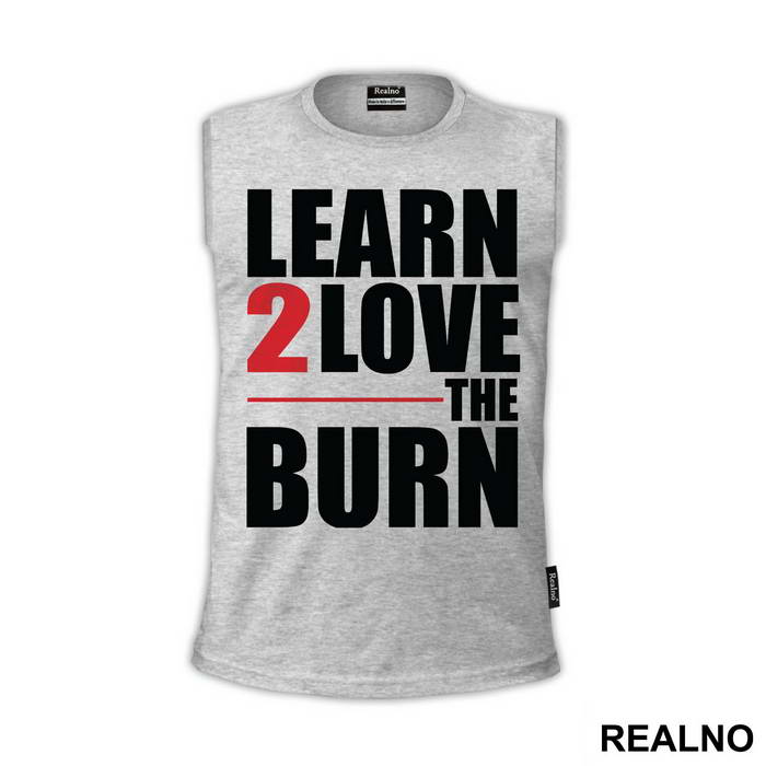 Learn To Love The Burn - Trening