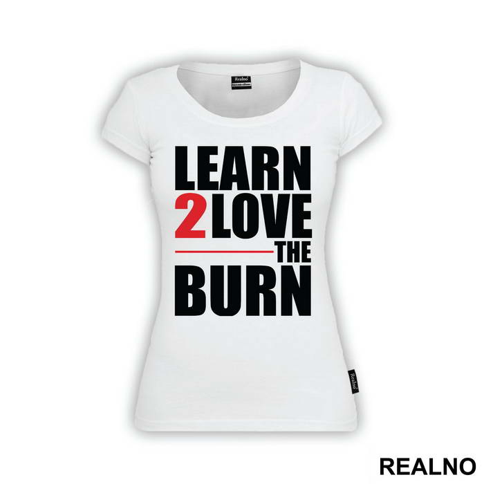 Learn To Love The Burn - Trening
