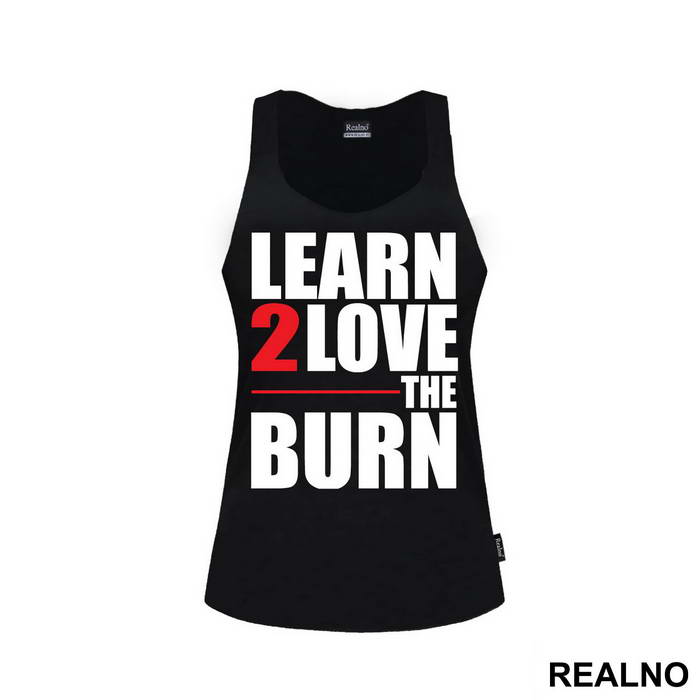 Learn To Love The Burn - Trening