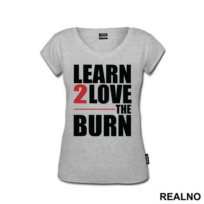 Learn To Love The Burn - Trening