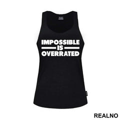 Impossible Is Overrated - Trening