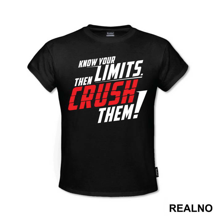 Know Your Limits. Then CRUSH Them - Trening
