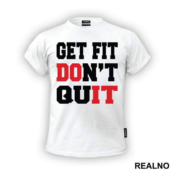Get Fit, DOn't QuIT - Trening