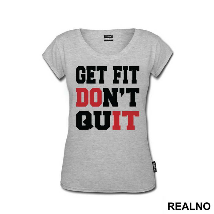 Get Fit, DOn't QuIT - Trening