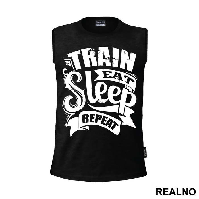 Train, Eat, Sleep, Repeat - Trening