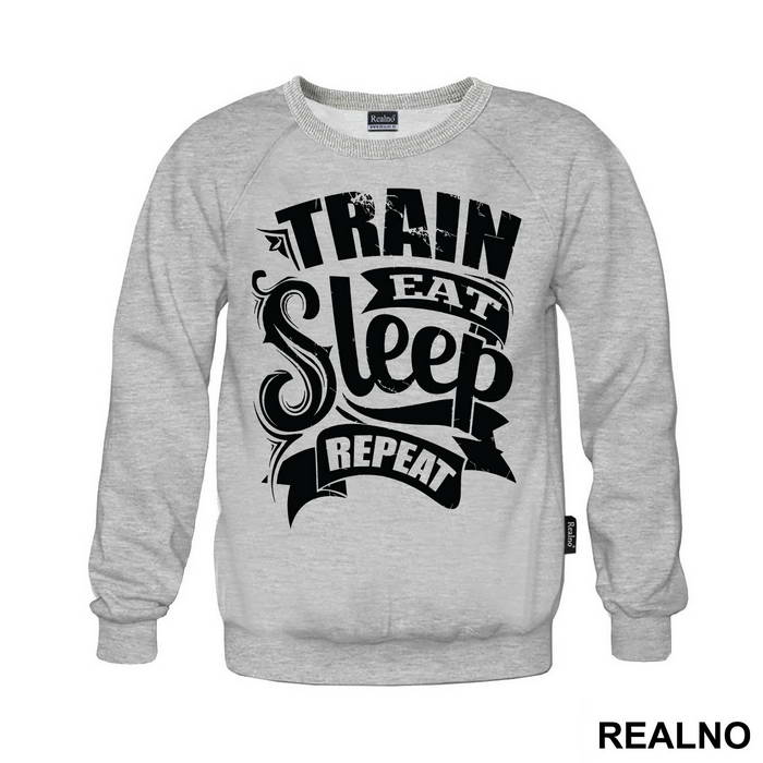 Train, Eat, Sleep, Repeat - Trening