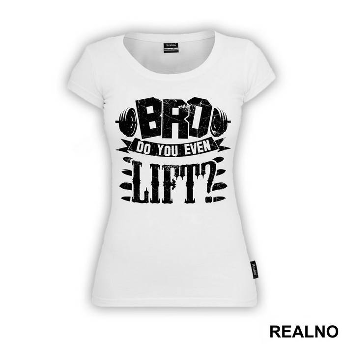 Bro, Do You Even Lift - Trening