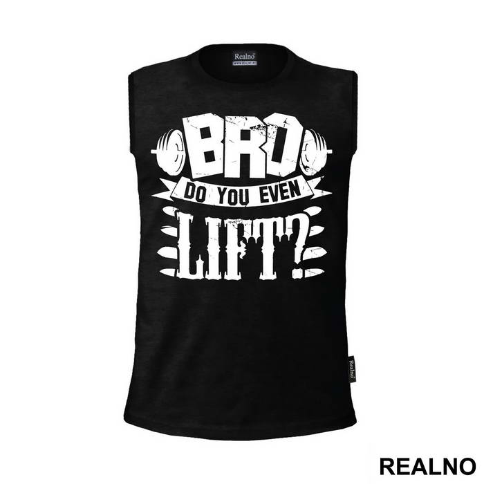 Bro, Do You Even Lift - Trening