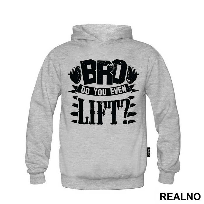 Bro, Do You Even Lift - Trening