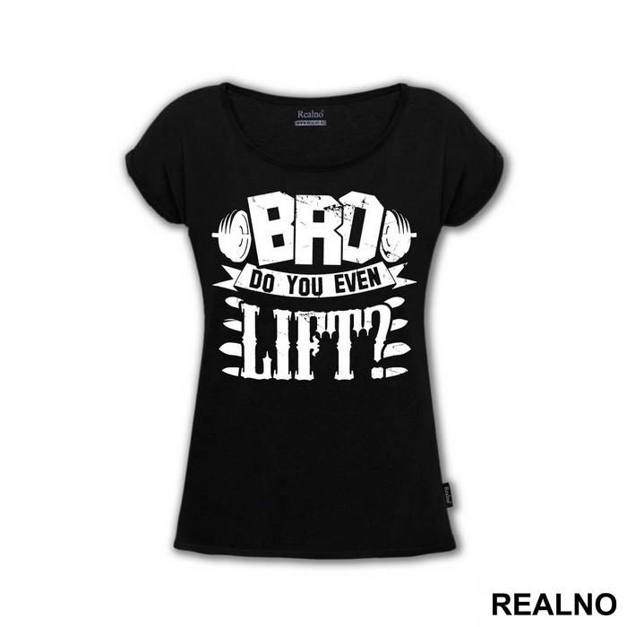 Bro, Do You Even Lift - Trening