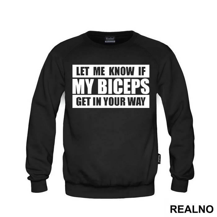 Let Me Know If My Biceps Get In Your Way - Trening