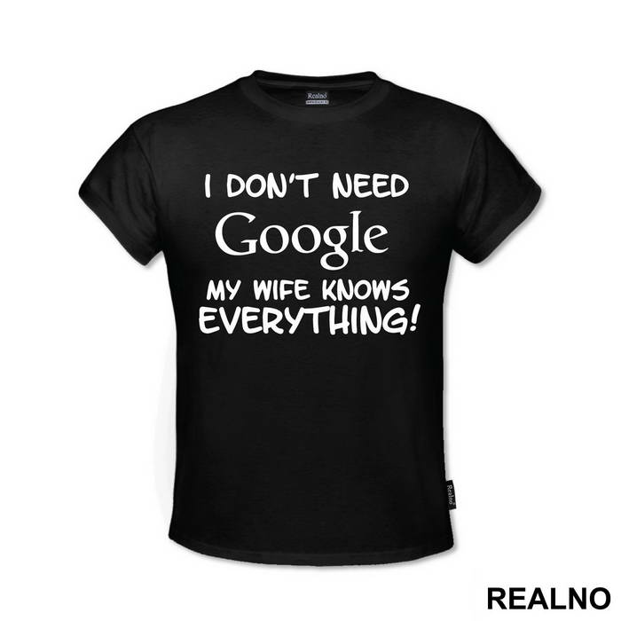 I Don't Need Google My Wife Knows Everything - Ljubav
