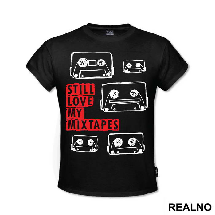 Still Love My Mixtapes - Ljubav