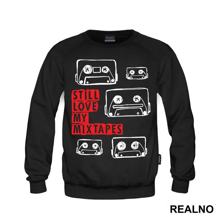 Still Love My Mixtapes - Ljubav