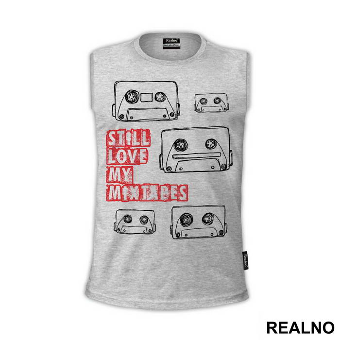 Still Love My Mixtapes - Ljubav