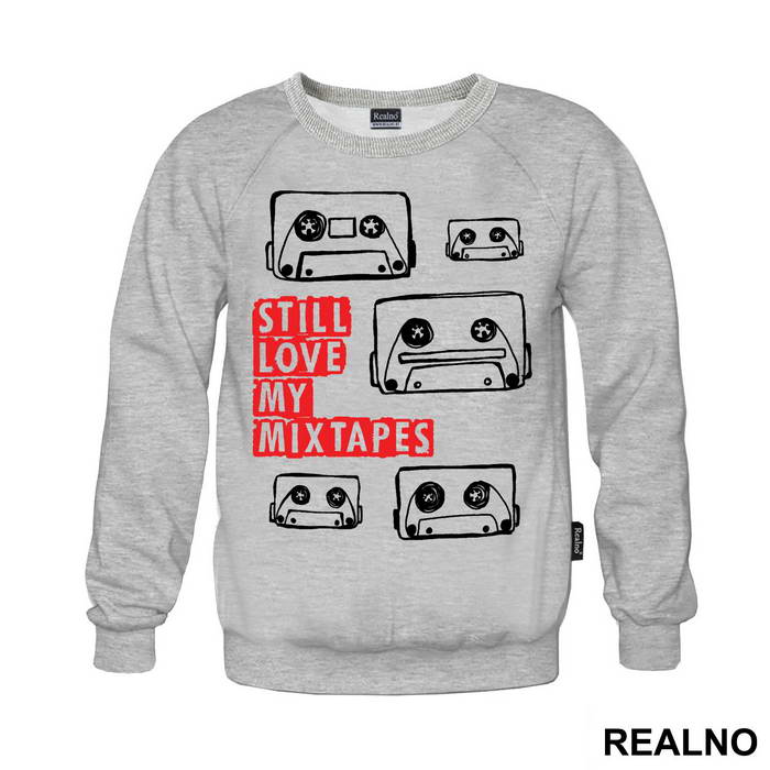 Still Love My Mixtapes - Ljubav