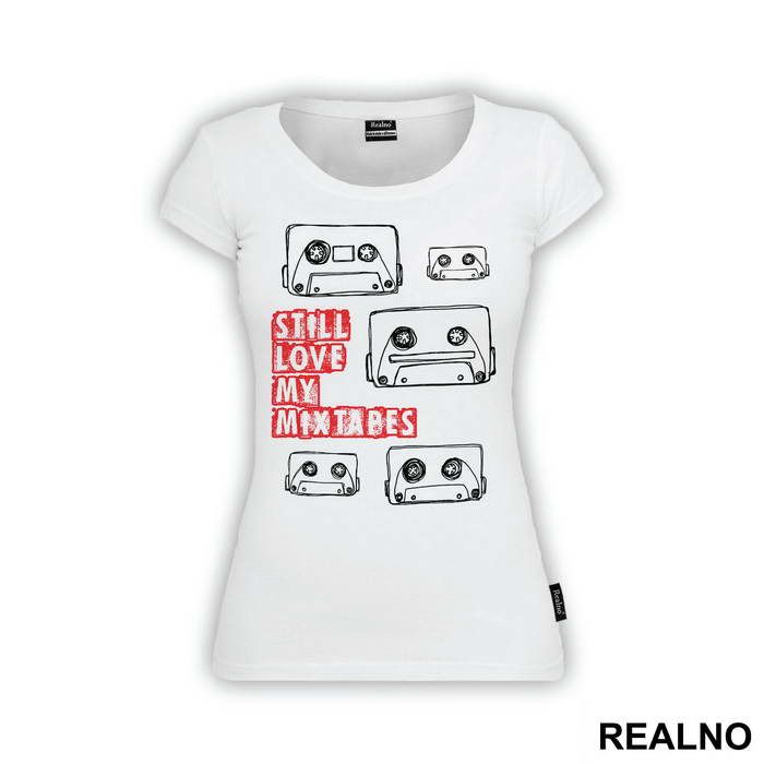 Still Love My Mixtapes - Ljubav