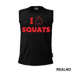 I Love Squats - Trening - Majica