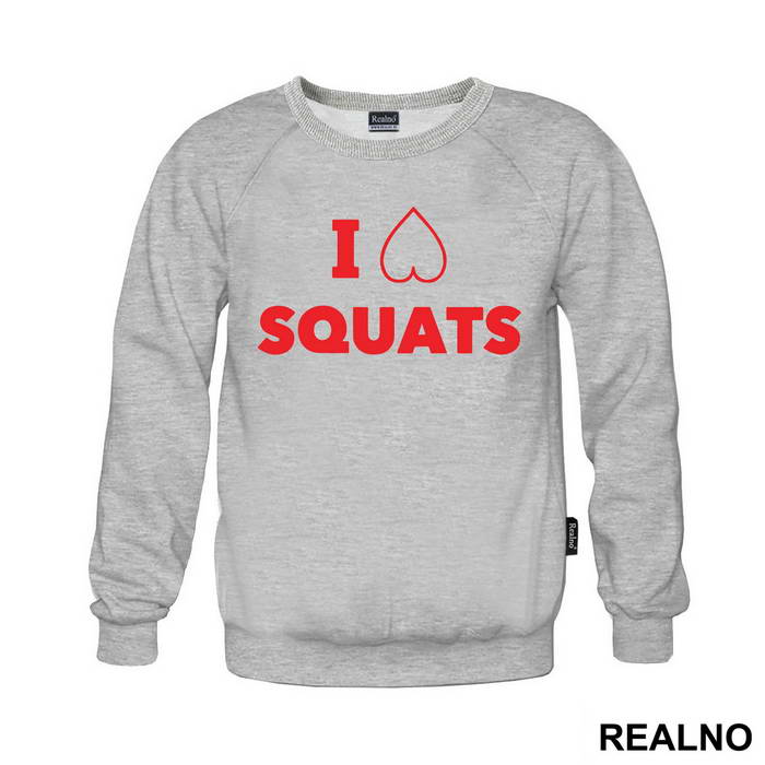 I Love Squats - Trening - Majica