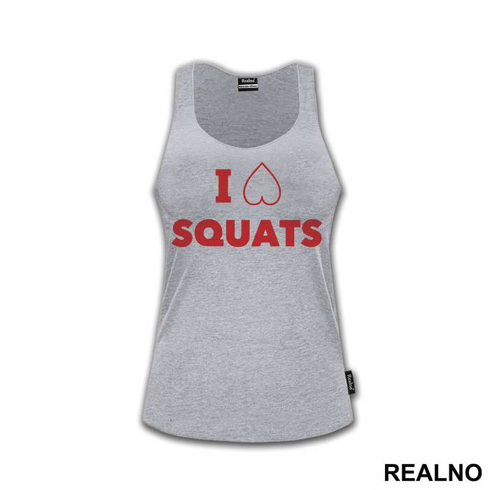 I Love Squats - Trening - Majica