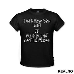 I Will Love You Until Pi Runs Out Of Decimal Places - Ljubav