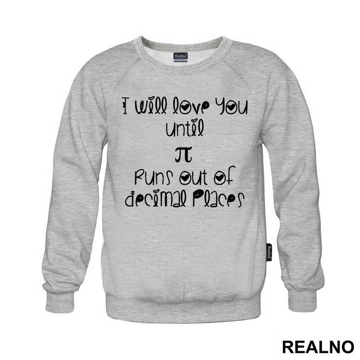 I Will Love You Until Pi Runs Out Of Decimal Places - Ljubav
