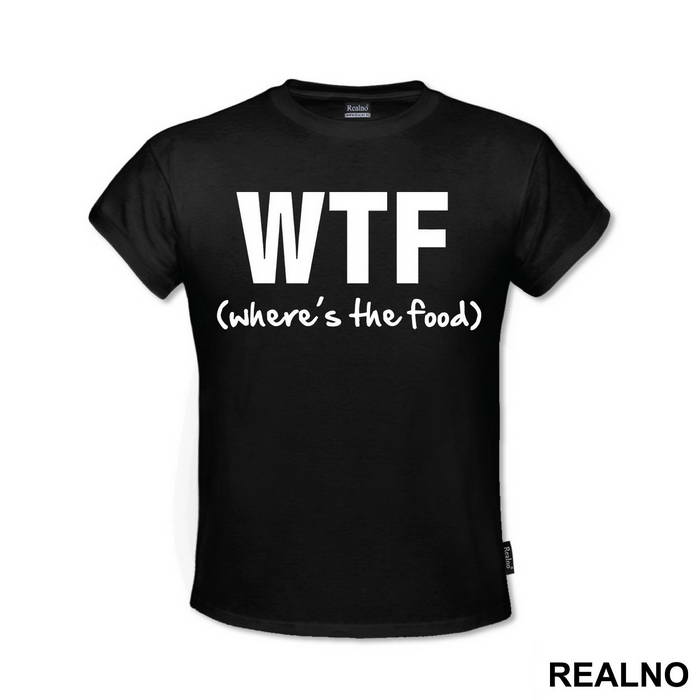 W.T.F. - Where Is The Food - Hrana