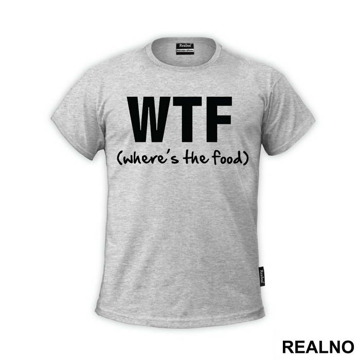 W.T.F. - Where Is The Food - Hrana