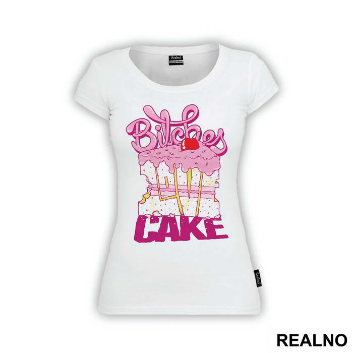 Bitches Love Cake - Hrana