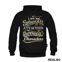 I'm Too Emotionally Attached To Fictional Characters - Ljubav