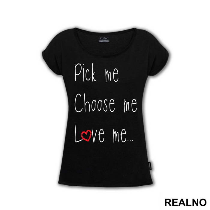 Pick Me, Choose Me, Love Me - Ljubav