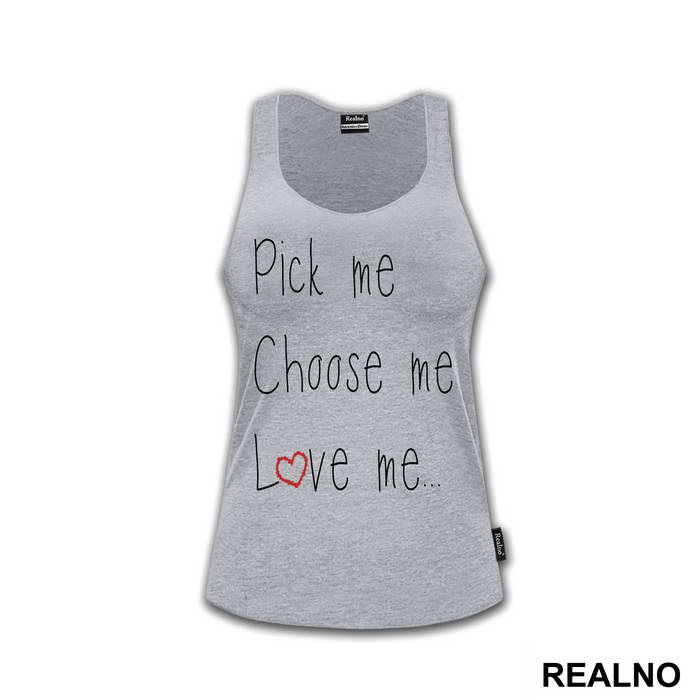 Pick Me, Choose Me, Love Me - Ljubav