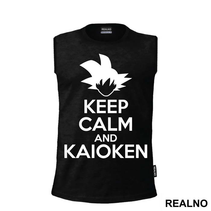 Keep Calm And Kaioken - Goku - Dragon Ball