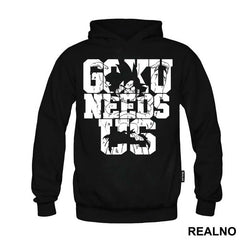 Goku Needs Us - Dragon Ball