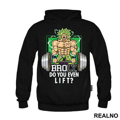 Broly Do You Even Lift - Goku - Dragon Ball