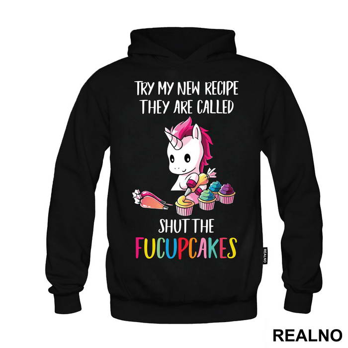 Try My New Recipe They Are Called Shut The FUCUPCAKES - Unicorn - Jednorog