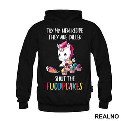 Try My New Recipe They Are Called Shut The FUCUPCAKES - Unicorn - Jednorog