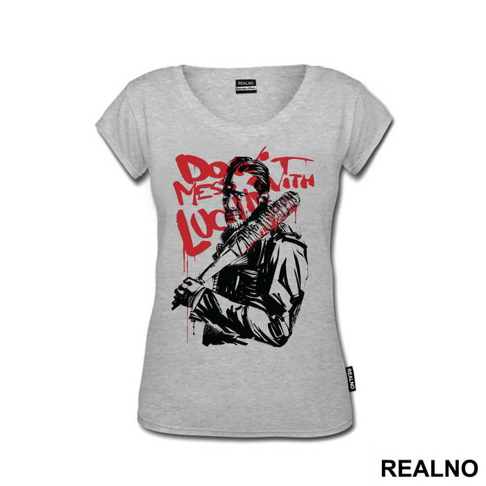 Don't Mess With Lucille - The Walking Dead