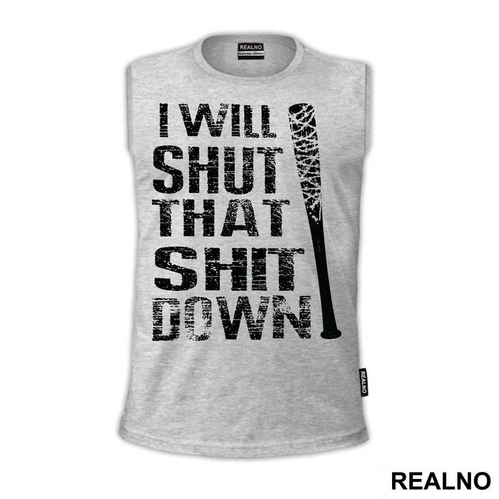 I Will Shut That Shit Down - The Walking Dead
