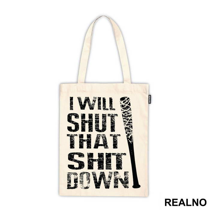 I Will Shut That Shit Down - The Walking Dead