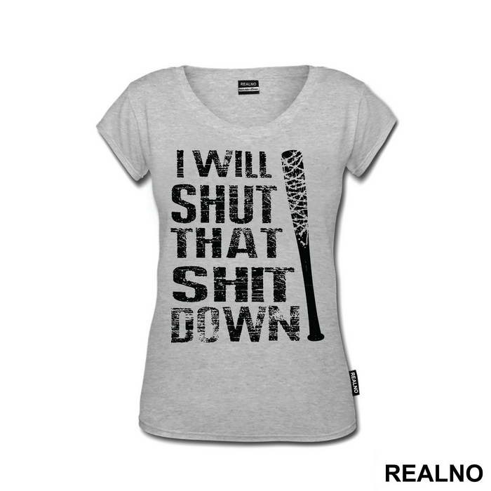 I Will Shut That Shit Down - The Walking Dead