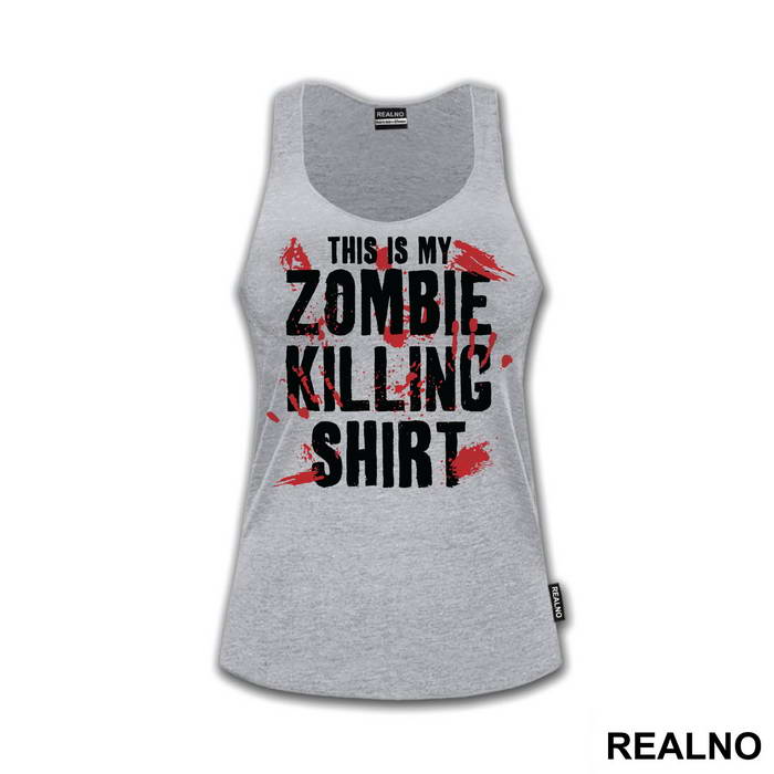 This Is My Zombie Killing Shirt - The Walking Dead