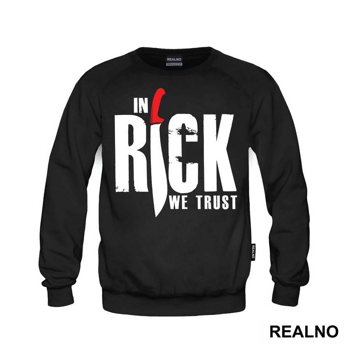 In Rick We Trust - The Walking Dead