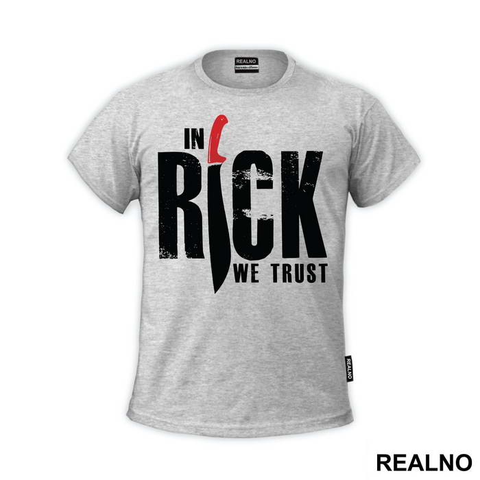 In Rick We Trust - The Walking Dead