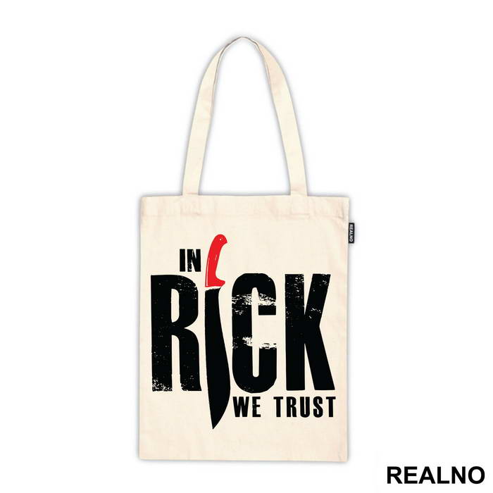 In Rick We Trust - The Walking Dead