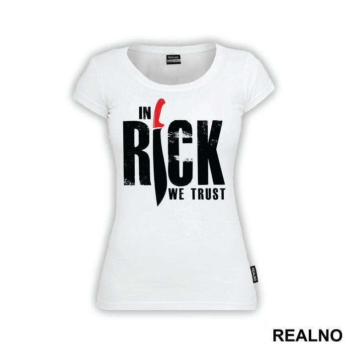 In Rick We Trust - The Walking Dead